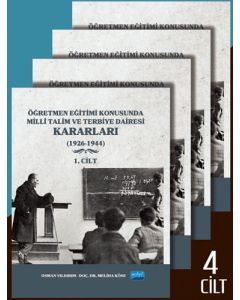 Öğretmen Eğitimi Konusunda Millî Talim ve Terbiye Dairesi Kararları - 4 Cilt