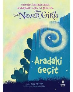 Disney The Never Girls 2 - Aradaki Geçit
