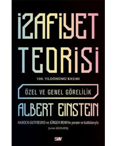 İzafiyet Teorisi - 100 Yıldönümü Basımı - Özel ve Genel Görelilik