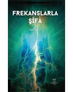 Frekanslarla Şifa
