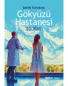 Gökyüzü Hastanesi 10. Kat