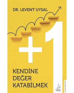 Kendine Değer Katabilmek +1