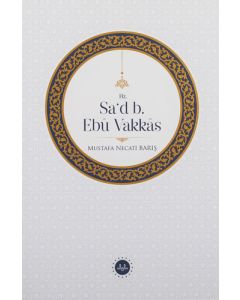 Hz. Sad B. Ebu Vakkas