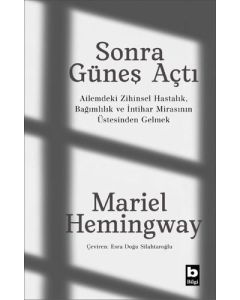 Sonra Güneş Açtı