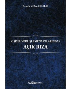 Kişisel Veri İşleme Şartlarından Açık Rıza