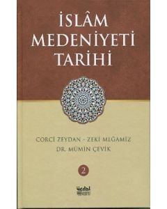 İslam Medeniyeti Tarihi - 2 (Ciltli)