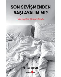 Son Sevişmenden Başlayalım Mı?