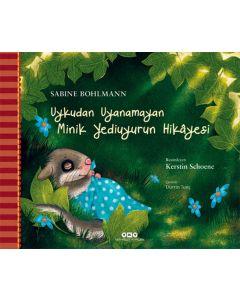 Uykudan Uyanamayan Minik Yediuyurun Hikâyesi
