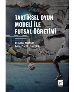 Taktiksel Oyun Modeli Futsal Öğretimi
