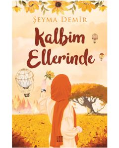 Kalbim Ellerinde