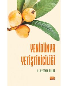 Yenidünya Yetiştiriciliği
