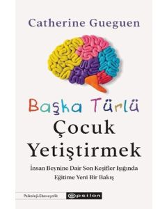 Başka Türlü Çocuk Yetiştirmek