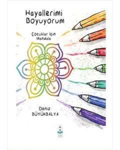 Hayallerimi Boyuyorum