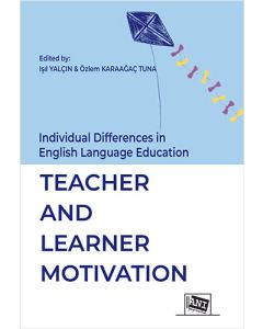 Individual Differences İn English Language Education: Teacher And Learner Motıvatıon