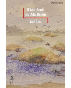 O Ada Senin Bu Ada Benim 