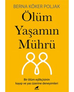 Ölüm Yaşamın Mührü