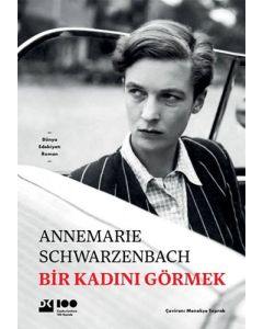 Bir Kadını Görmek