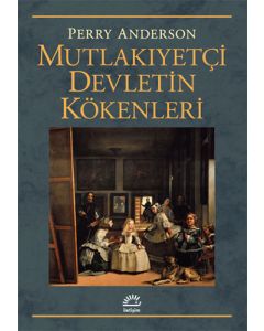 Mutlakıyetçi Devletin Kökenleri