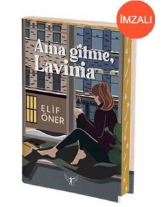 Ama Gitme Lavinia (İmzalı)