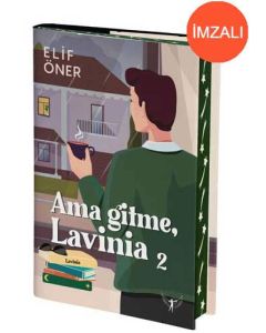 Ama Gitme Lavinia - 2 (Ciltli - İmzalı)