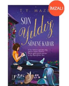 Son Yıldız Sönene Kadar (Ciltli - İmzalı)