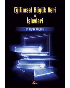Eğitimsel Büyük Veri ve İşlevleri