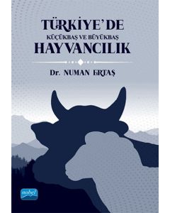 Türkiye’de Küçükbaş ve Büyükbaş Hayvancılık