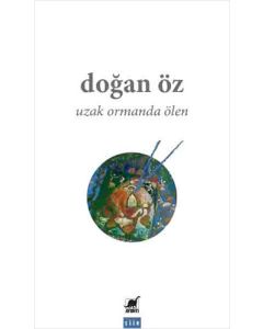 Uzak Ormanda Ölen