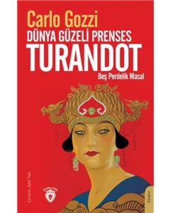 Dünya Güzeli Prenses Turandot - Beş Perdelik Masal