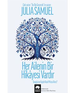Her Ailenin Bir Hikayesi Vardır 