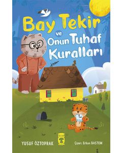 Bay Tekir ve Onun Tuhaf Kuralları