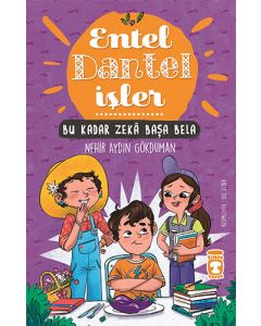 Entel Dantel İşler - Bu Kadar Zeka Başa Bela