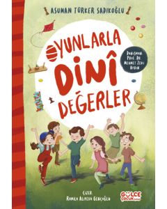 Oyunlarla Dinî Değerler