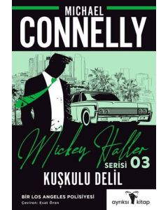 Mickey Haller Serisi 3 - Kuşkulu Delil