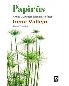 Papirüs - Antik Dünyada Kitapların İcadı