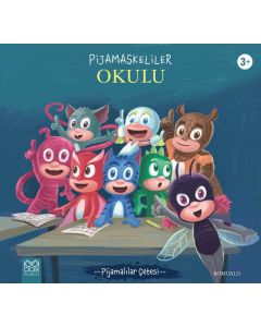 Pijamaskeliler Okulu