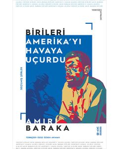 Birileri Amerika’yı Havaya Uçurdu