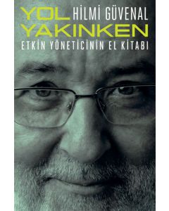 Yol Yakınken