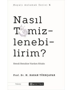 Nasıl Temizlenebilirim?