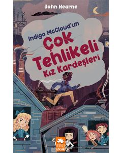 Indigo McCloud’un Çok Tehlikeli Kız Kardeşleri