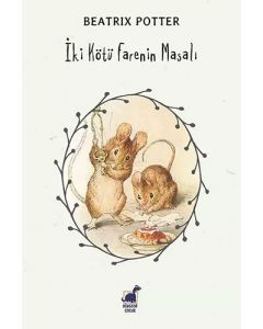 İki Kötü Farenin Masalı