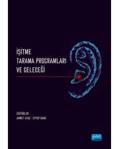 İşitme Tarama Programları ve Geleceği
