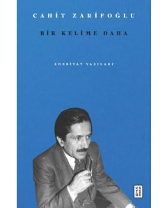 Bir Kelime Daha - Edebiyat Yazıları