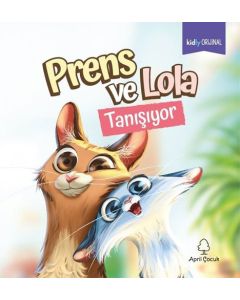 Prens ve Lola Tanışıyor