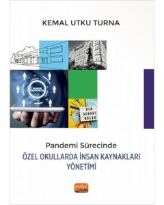Pandemi Sürecinde Özel Okullarda İnsan Kaynakları Yönetimi