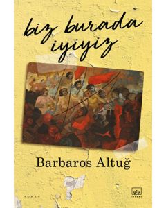 Biz Burada İyiyiz