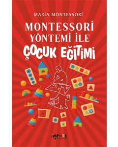 Montessori Yöntemi İle Çocuk Eğitimi