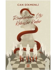 Rüyalardan Öte Kâbuslar Kadar