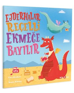 Ejderhalar Reçelli Ekmeğe Bayılır