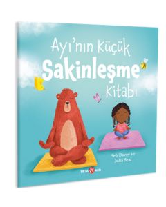 Ayı’nın Küçük Sakinleşme Kitabı